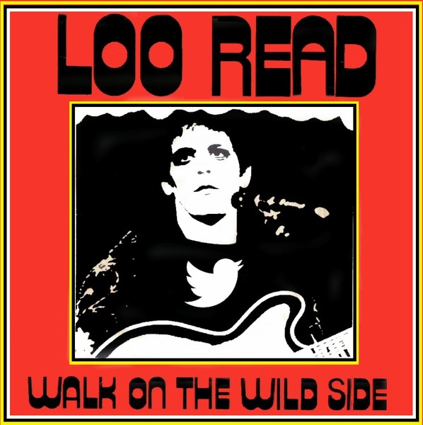 Песня wild side. Lou Reed - walk on the Wild Side. Lou Reed - take a walk on the Wild Side. Картинки девушка пси Лу Рид.